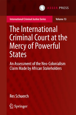 Schuerch, Res - The International Criminal Court at the Mercy of Powerful States, e-bok