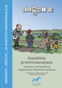 Klenberg, Liisa - KUMMI 19: Itsesäätely ja toiminnanohjaus – suunnan, motivaation ja kapasiteetin tukeminen koulussa, e-bok