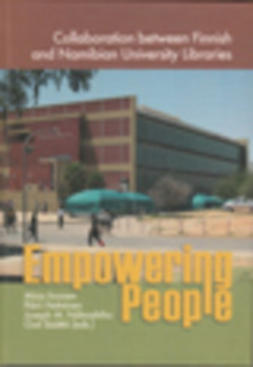 Helminen, Päivi - Empowering People -
Collaboration between Finnish and Namibian University Libraries, e-bok