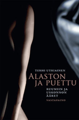 Utriainen, Terhi - Alaston ja puettu, ebook