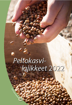 Laine, Päivi Meronen; Antti - Peltokasvilajikkeet 2022, e-bok