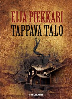 Eija, Piekkari - Tappava talo, ebook