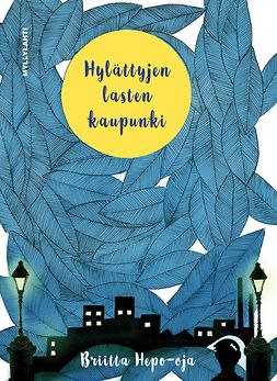 Hepo-oja, Briitta - Hylättyjen lasten kaupunki, e-kirja