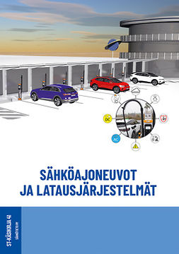 Orrberg, Matti - Sähköajoneuvot ja latausjärjestelmät, ST-käsikirja 41, e-bok