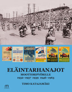 Katajamäki, Timo - Eläintarhanajot, ebook