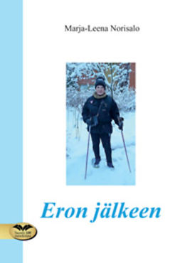 Norisalo, Marja-Leena - Eron jälkeen, ebook