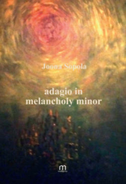 Sopola, Joona - adagio in melancholy minor, e-kirja