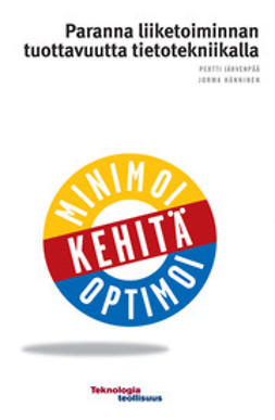 Hänninen, Jorma - Paranna liiketoiminnan tuottavuutta tietotekniikalla, e-kirja