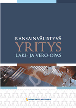 Bergmann, Hans - Kansainvälistyvä yritys – laki- ja vero-opas, ebook