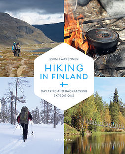 Laaksonen, Jouni - Hiking in Finland - Day Trips and Backpacking Expeditions, ebook