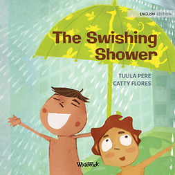 Pere, Tuula - The Swishing Shower, ebook