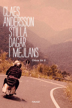 Andersson, Claes - Stilla Dagar i Mejlans, e-bok