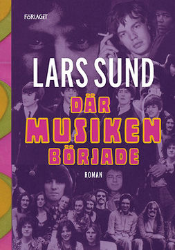 Sund, Lars - Där musiken började, ebook