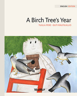 Pere, Tuula - A Birch Tree's Year, ebook
