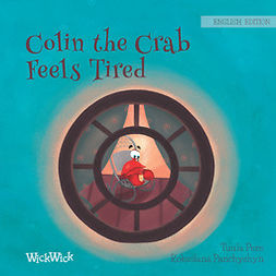 Pere, Tuula - Colin the Crab Feels Tired, e-bok