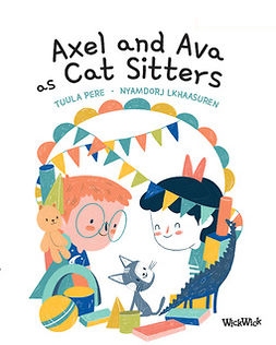 Pere, Tuula - Axel and Ava as Cat Sitters, e-kirja