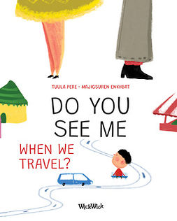 Pere, Tuula - Do You See Me when We Travel?, ebook
