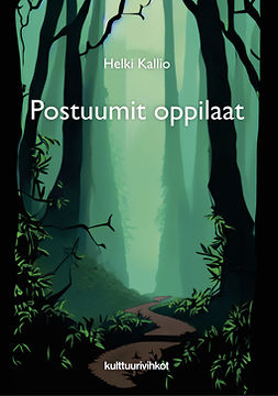 Kallio, Helki - Postuumit oppilaat, ebook