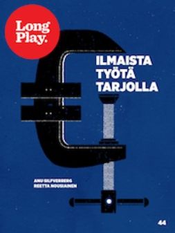 Silfverberg, Reetta Nousiainen Anu - Ilmaista työtä tarjolla, ebook