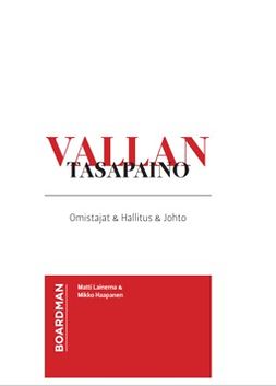 Lainema, Matti - Vallan Tasapaino – Omistajat & Hallitus & Johto, ebook