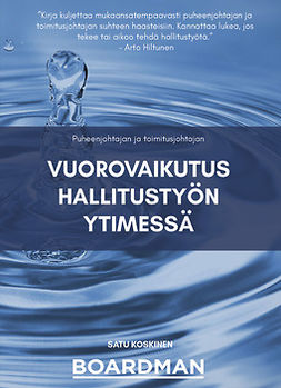 Koskinen, Satu - Vuorovaikutus hallitustyön ytimessä, e-bok