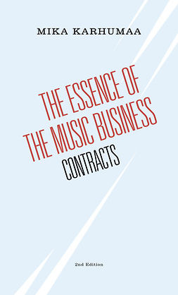Karhumaa, Mika - The Essence of the Music Business - Contracts, e-kirja