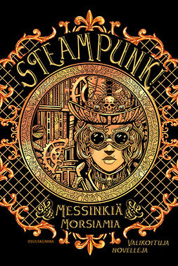 Hai, Magdalena - Steampunk! Messinkiä ja morsiamia, e-kirja