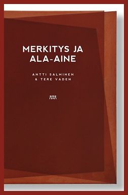 Salminen, Antti - Merkitys ja ala-aine, ebook