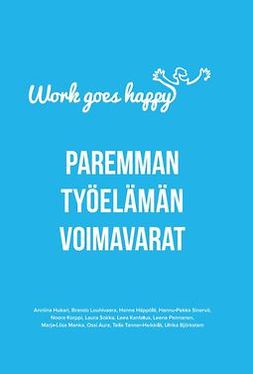 Hilakari, Pike - Work goes happy- Paremman työelämän voimavarat, e-kirja