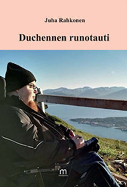 Rahkonen, Juha - Duchennen runotautini, e-bok