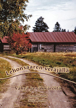 Junno, Seija - Lehonsaaren veräjällä - Väkeä ja väkkäröitä, e-bok