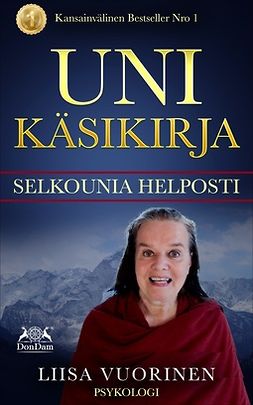 Vuorinen, Liisa - UNIKÄSIKIRJA: Selkounia helposti, e-kirja