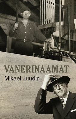 Juudin, Mikael - Vanerinaamat, ebook