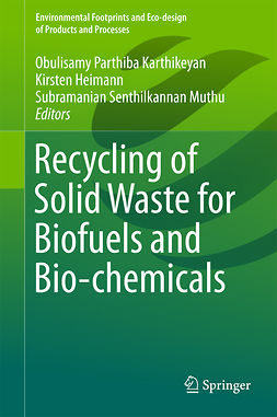 Heimann, Kirsten - Recycling of Solid Waste for Biofuels and Bio-chemicals, ebook