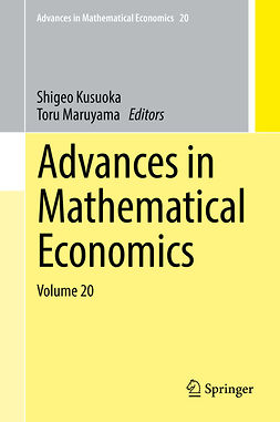 Kusuoka, Shigeo - Advances in Mathematical Economics Volume 20, ebook