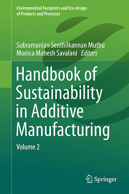 Muthu, Subramanian Senthilkannan - Handbook of Sustainability in Additive Manufacturing, e-bok