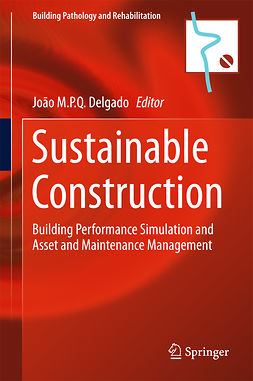 Delgado, João M.P.Q. - Sustainable Construction, ebook