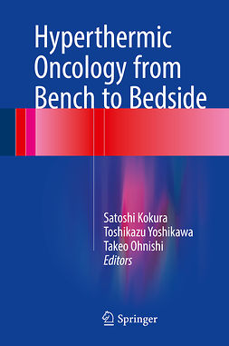 Kokura, Satoshi - Hyperthermic Oncology from Bench to Bedside, e-kirja