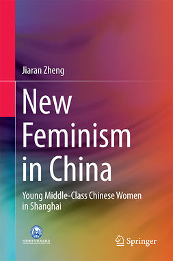 Zheng, Jiaran - New Feminism in China, ebook