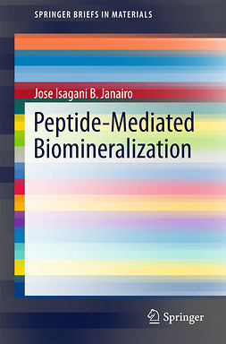 Janairo, Jose Isagani B. - Peptide-Mediated Biomineralization, ebook