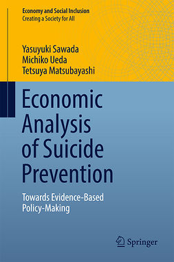 Matsubayashi, Tetsuya - Economic Analysis of Suicide Prevention, ebook