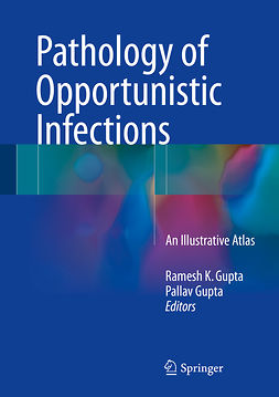 Gupta, Pallav - Pathology of Opportunistic Infections, e-bok