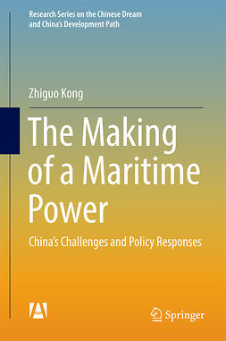 Kong, Zhiguo - The Making of a Maritime Power, ebook