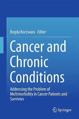 Koczwara, Bogda - Cancer and Chronic Conditions, ebook