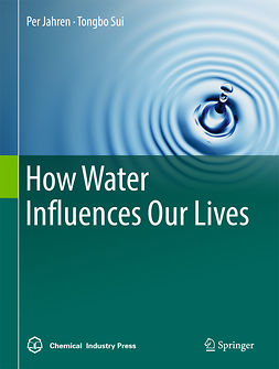 Jahren, Per - How Water Influences Our Lives, e-bok