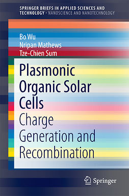 Mathews, Nripan - Plasmonic Organic Solar Cells, e-bok