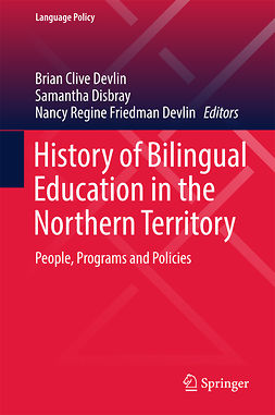 Devlin, Brian Clive - History of Bilingual Education in the Northern Territory, ebook