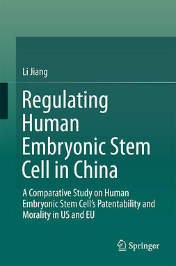Jiang, Li - Regulating Human Embryonic Stem Cell in China, e-kirja