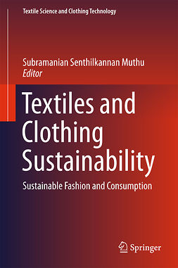 Muthu, Subramanian Senthilkannan - Textiles and Clothing Sustainability, e-bok