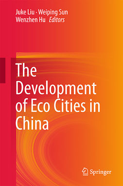 Hu, Wenzhen - The Development of Eco Cities in China, e-kirja